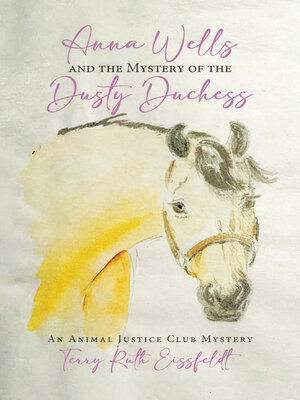 cover image of Anna Wells and the Mystery of the Dusty Duchess